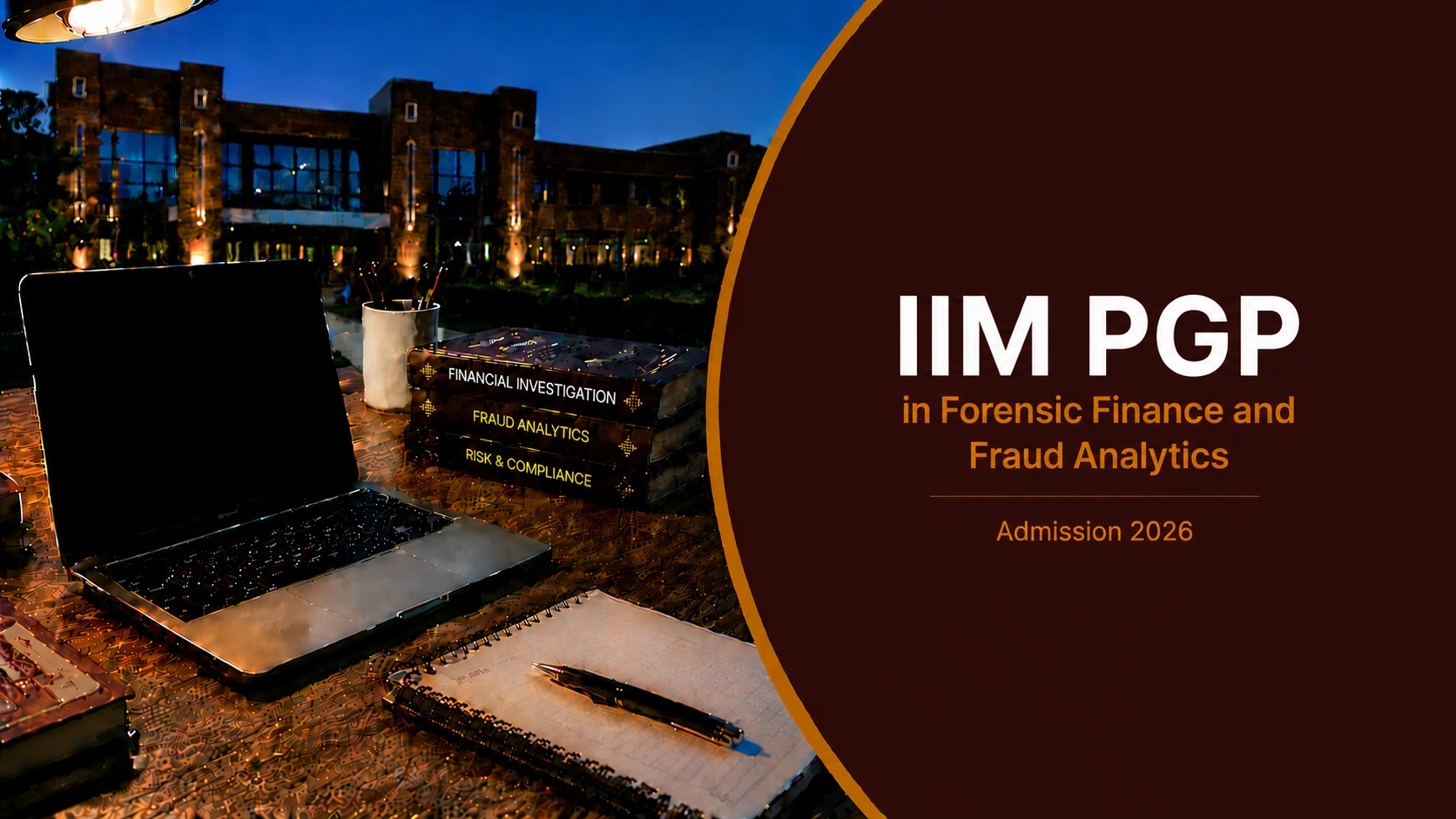 IIM PGP in Forensic Finance and Fraud Analytics Admission 2026